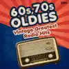 60s, 70s Oldies - Vintage Greatest Radio Hits album lyrics, reviews, download