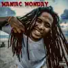 Maniac Monday album lyrics, reviews, download