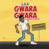 Gwara Gwara (Baddest Version) - Single album lyrics, reviews, download