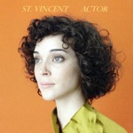 St. Vincent - Laughing With a Mouth of Blood