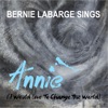 Annie (I Would Love to Change the World) - Single