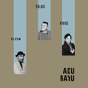 Adu Rayu - YOVIE WIDIANTO, Tulus & Glenn Fredly