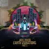 Earth Vibrations, Pt. 3 album lyrics, reviews, download