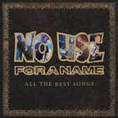 All the Best Songs (Reissue) - No Use for a Name