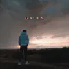 Galen - Single album lyrics, reviews, download