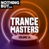 Nothing But... Trance Masters, Vol. 14, 2020
