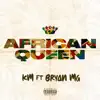 African Queen (feat. Bryan Mg) - Single album lyrics, reviews, download