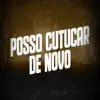 Stream & download Posso Cutucar De Novo (feat. Mc Keron)