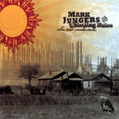 Mark Jungers & The Whistling Mules - Silos & Smokestacks