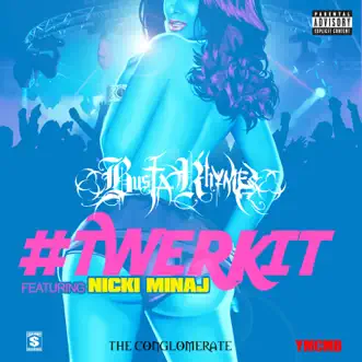 #Twerkit (feat. Nicki Minaj) by Busta Rhymes song reviws