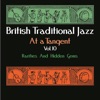 British Traditional Jazz - At a Tangent, Vol. 10: Rarities and Hidden Gems, 2020