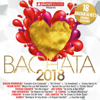 BACHATA 2018 - 18 Bachata Hits (Bachata Romántica y Urbana) - Various Artists