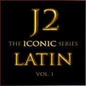 J2 the Iconic Series Latin, Vol 1 artwork