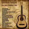 Spanish Guitar: The Best Popular Hits album lyrics, reviews, download