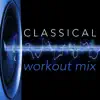 Stream & download Classical Workout Mix