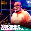 Serginho Madureira no Estúdio Showlivre, Vol. 2 (Ao Vivo)