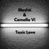 Toxic Love - Single album lyrics, reviews, download