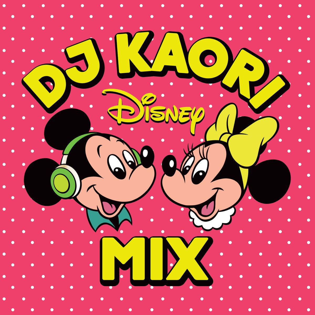 Dj Kaoriの Dj Kaori Disney Mix をapple Musicで