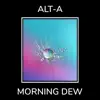 Morning Dew - Single album lyrics, reviews, download