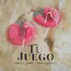 Stream & download Tu Juego - Single