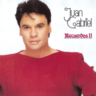 Recuerdos II by Juan Gabriel album reviews, ratings, credits