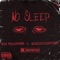 No Sleep (feat. BigChildSupport) - Big Rockstarr lyrics