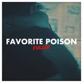 Fuller - Favorite Poison