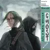 Ghost (Remixes) - Single album lyrics, reviews, download