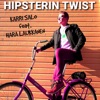 Hipsterin twist (feat. Hara Laukkanen) - Single