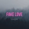 Fake Love (feat. Allky99) - Yung Deyja lyrics