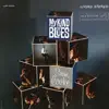 My Kind of Blues album lyrics, reviews, download