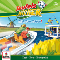 Teufelskicker - Folge 84: Titel, Tore, Tulpen! artwork