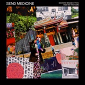 Send Medicine - High in the Rain