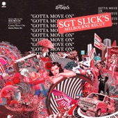 Gotta Move On (Sgt Slick's Melbourne ReCut) artwork