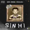 Sin Mi - Single album lyrics, reviews, download