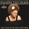 Save a Place On the Dance Floor for Me - Dawn Tallman lyrics