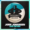Jørn Johansen - Love the Way