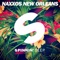 New Orleans (Sam Feldt Remix) - Naxxos lyrics