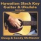 Hula Medley (from Hanalei Sunset CD) - Doug & Sandy McMaster lyrics