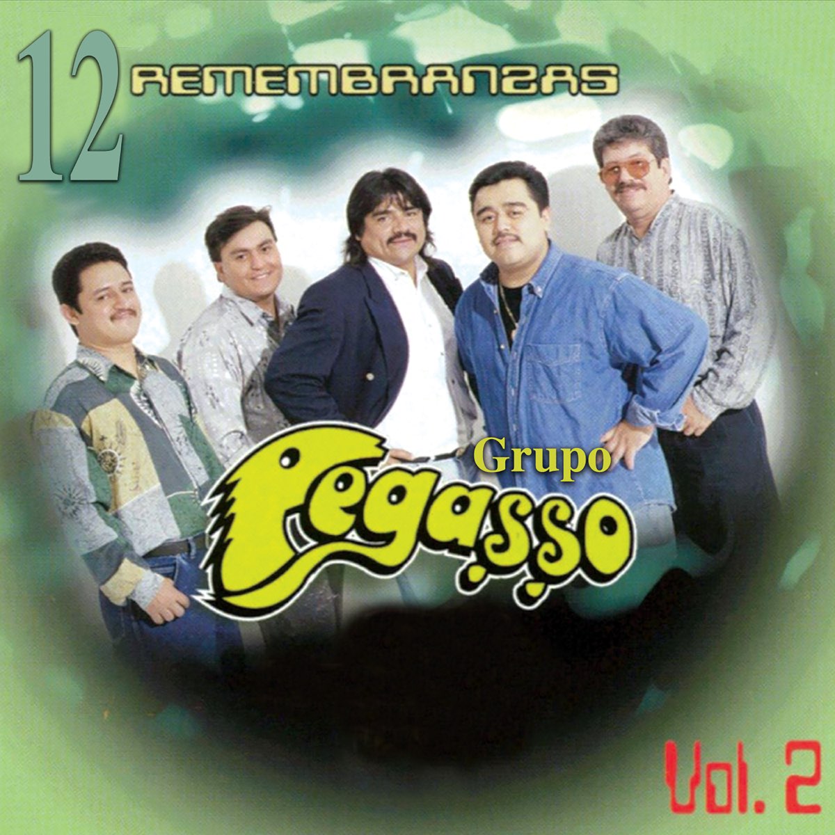 12 Remembranzas (Vol. 2) de Grupo Pegasso en Apple Music