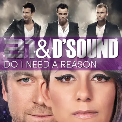 Do I Need a Reason - Single - D'Sound
