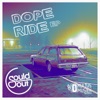 Dope Ride - Single