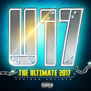 The Ultimate 2017 (Uncut) - Various Artists