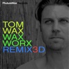 Waxworx Remixed 3