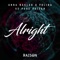 Alright (Anna Naklab & Polina vs. Pure Poison) - Anna Naklab, Polina & Pure Poison lyrics