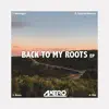 Stream & download Back To My Roots - EP