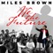 We the Future (feat. Dame D.O.L.L.A.) - Miles Brown lyrics