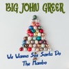 We Wanna See Santa Do the Mambo - Single