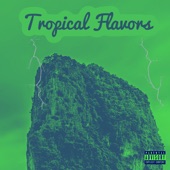 Tropical Flavors (Deluxe) artwork