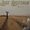 Just Yesterday (Remix) - Single album lyrics, reviews, download